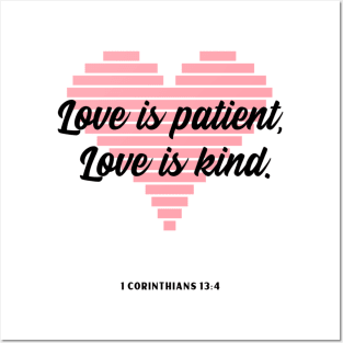 Love is patient, love is kind Posters and Art